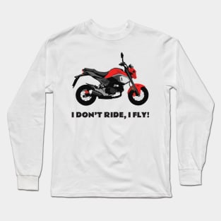 I don't ride, I fly! Honda Grom Cherry Red 2020 Long Sleeve T-Shirt